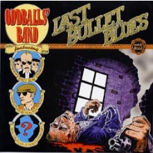 ODDBALLS BAND "LAST BULLETS BLUES" 10"