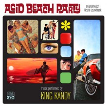 KING KANDY: ACID BEACH PARTY cd