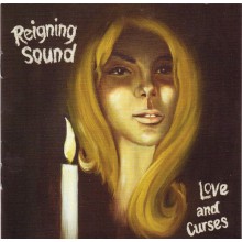 REIGNING SOUND "LOVE AND CURSES" CD