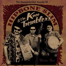 HIPBONE SLIM "KNEEANDERTHAL SOUNDS" LP