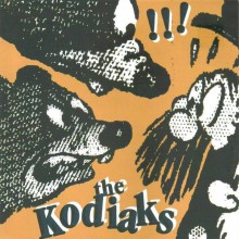 KODIAKS "WATCH MY SOUL / NOTHING BLUE" 7"