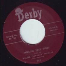 Walter "Sandman" Howard ‎"Cuttin´Out / Willow Tree Blues" 7"