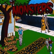 MONSTERS "YOUTH AGAINST NATURE" cd
