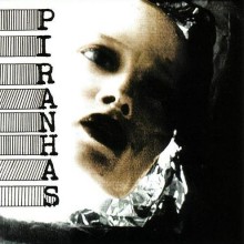 PIRANHAS "S/T" LP