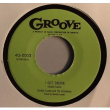 BUDDY LUCAS "I GOT DRUNK/MY PINCH HITTER" 7"