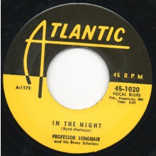 PROFESSOR LONGHAIR "IN THE NIGHT / TIPITINA" 7"