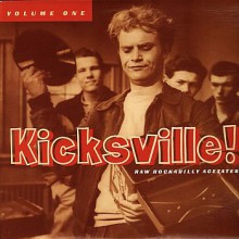 KICKSVILLE Volume One - RAW ROCKABILLY ACETATES LP