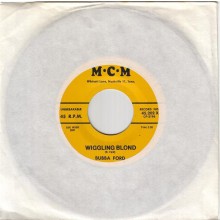 Bubba Ford "Wiggling Blond/Lindy Lou" 7"