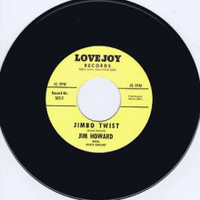 JIM HOWARD "JIMBO TWIST / DOWN AT OLD JIMBO'S" 7" 