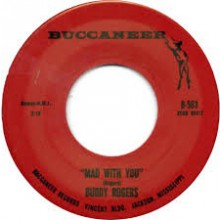 BUDDY ROGERS "MAD WITH YOU/TELL ME.." 7"