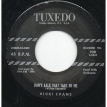 VICKI EVANS "Don't Talk That Talk To Me / Speed My Man Home" 7"