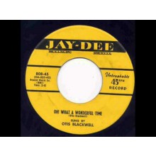 Otis Blackwell ‎"Oh! What A Wonderful Time / Let The Daddy Hold You" 7"