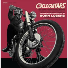 BORN LOSERS "CYCLEGUITARS" LP
