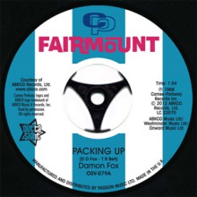 Damon Fox "Packing Up" / Eddie Jones "Give Me Good Loving" 7"