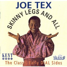 JOE TEX "SKINNY LEGS AND ALL" CD