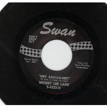 MICKEY LEE LANE "HEY SAH- LO-NEY" / WES DAKUS "SOUR BISCUITS" 7"