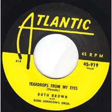 RUTH BROWN "TEARDROPS FROM MY EYES/ AS LONG AS I’M MOVING" 7"
