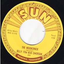 BILLY (THE KID) EMERSON "THE WOODCHUCK / I’M NOT GOING HOME" 7"