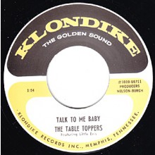 TABLE TOPPERS "TALK TO ME BABY" 7"