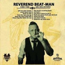 REVEREND BEAT-MAN "GET ON YOUR KNEES" LP + CD