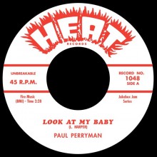 PAUL PERRYMAN "Look at My Baby / Keep A Callin'" 7"