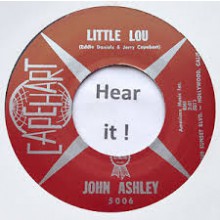 JOHN ASHLEY "Little Lou" 7"