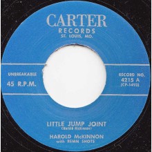 HAROLD McKINNON & the REMM SHOTS "LITTLE JUMP JOINT / YOU DON'T LOVE ME" 7"