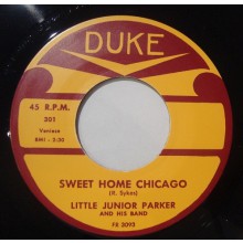 LITTLE JUNIOR PARKER "SWEET HOME CHICAGO" 7"