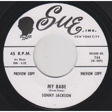 SONNY JACKSON "MY BABE" / JIMMY OLIVER "THE SNEAK" 7"