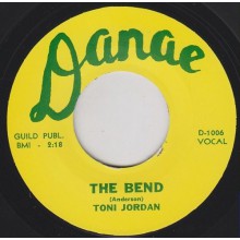 TONI JORDAN "THE BEND / I CAN’T FORGET" 7"