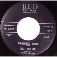 RED MOORE (& his Rhythm Drifters) Crawdad Song / I'll Miss You When You're Gone