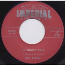 ROY BROWN "HIP SHAKIN BABY/ BE MY LOVE TONIGHT" 7"