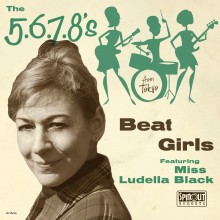 5.6.7.8’s feat. Miss Ludella Black "Beat Girls" 7"