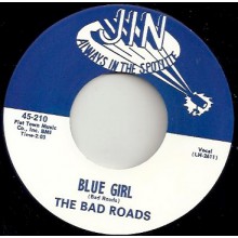 BAD ROADS "BLUE GIRL / TOO BAD" 7"