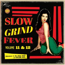 SLOW GRIND FEVER VOL. 11 & 12 CD