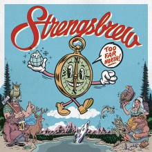 STRENGSBREW "Too Far North" LP+CD