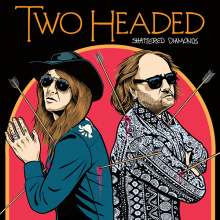 TWO HEADED "Shattered Diamonds" 10"