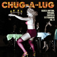CHUG-A-LUG - EXOTIC BLUES & RHYTHM Vol. 8 10"