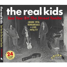 REAL KIDS “See You On The Street Tonite” CD
