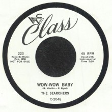 SEARCHERS "WOW-WOW BABY / OOO-WEE" 7"