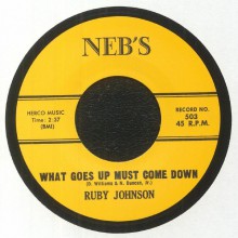 RUBY JOHNSON "WHAT GOES UP MUST COME DOWN / I WANT A REAL MAN" 7"