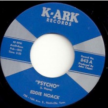 EDDIE NOACK "PSYCHO / INVISIBLE STRIPES" 7"