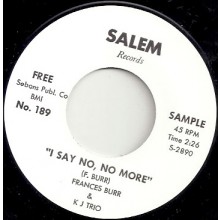 FRANCES BURR "I SAY NO, NO MORE / I WON’T HURT YOU ANYMORE" 7"