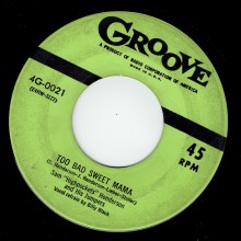 SAM ‘HIGHPOCKETS’ HENDERSON "TOO BAD SWEET MAMA / GO, MOTHER, GO." 7"