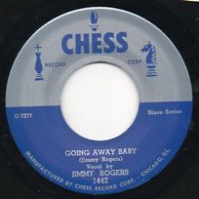 JIMMY ROGERS "GOIN AWAY BABY" 7"