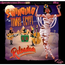 Swinging In The Tombs Of Egypt Vol. 1/ Reloaded 10"