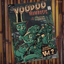 VOODOO MAMBOSIS AND OTHER TROPICAL DISEASES Vol. 2 LP