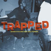 TRAPPED: 16 R'N'B & EARLY SOUL STOMPERS LP