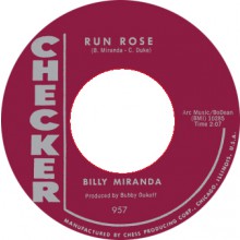 BILLY MIRANDA "RUN ROSE/ GO AHEAD" 7"