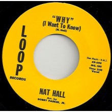 NAT HALL "WHY / YOU DON’T KNOW" 7"